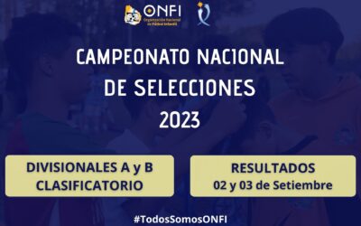 Resultados Camp. Nac. de Selecciones 2023 – 02 y 03 de Setiembre