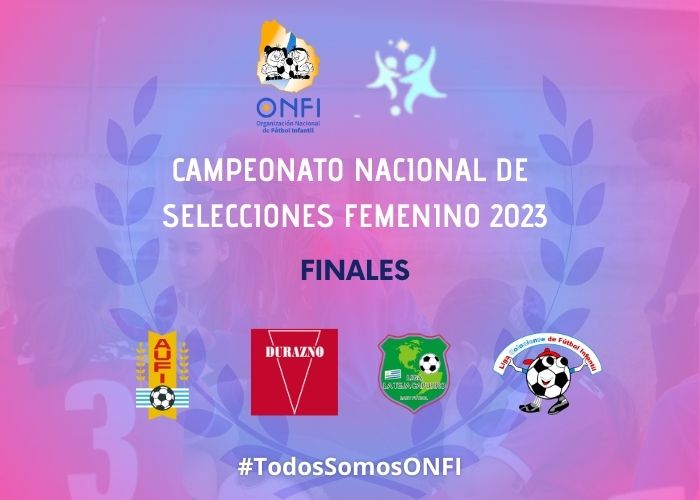 Finales Campeonato Nacional de Selecciones Femenino 2023