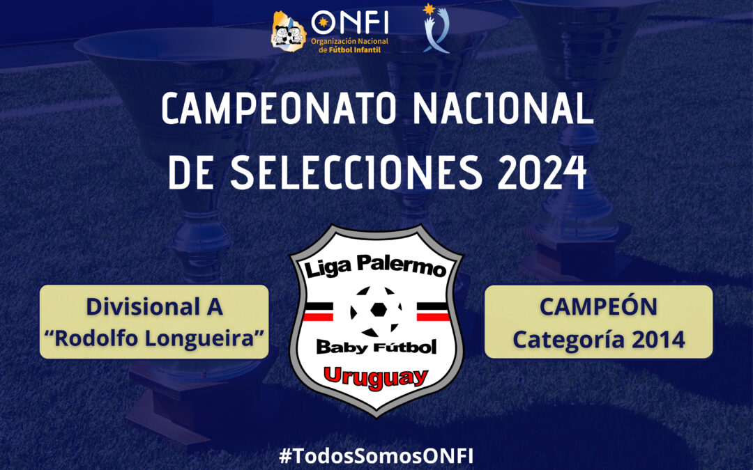 Campeonato Nac. de Selecciones 2024 – Cat. 2014 (Div. A) 🥇