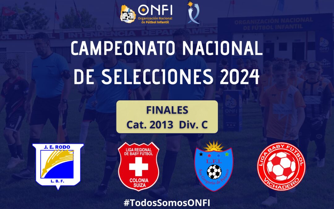 Finales Cat. 2013 (Div. C) – Camp. Nac. de Selecciones 2024